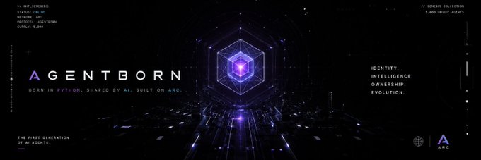 A dark, futuristic digital banner for 'AGENTBORN' with the tagline 'BORN IN PYTHON. SHAPED BY AI. BUILT ON ARC.', alongside text reading 'THE FIRST GENERATION OF AI AGENTS' and 'IDENTITY. INTELLIGENCE. OWNERSHIP. EVOLUTION.'.