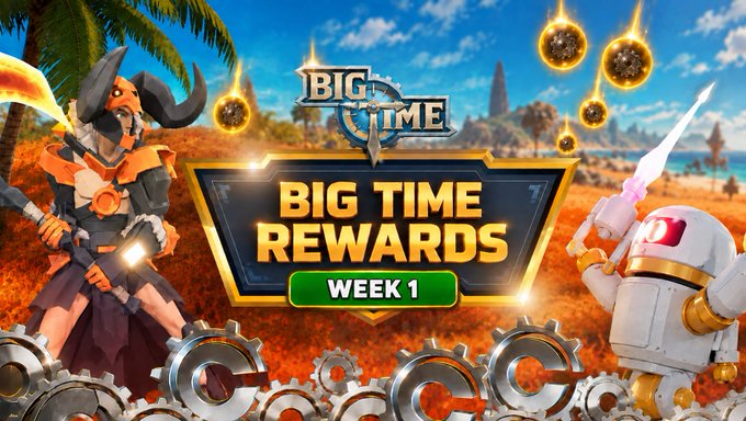 A promotional banner for the "Big Time" game announces "Big Time Rewards Week 1," featuring an armored warrior and a pink robot wielding weapons amid golden gears and floating coins, which ties into the post about the start of the event's weekly challenges like entering Epoch City and defeating a weak Clockie.