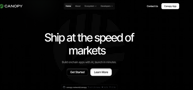 A website homepage for 'CANOPY' with the headline 'Ship at the speed of markets', a description to 'Build onchain apps with AI, launch in minutes', and buttons for 'Get Started' and 'Learn More'.