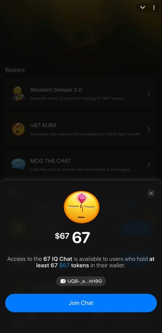 A mobile app screen showing 'Boosts' including 'Resident Sleeper 2.0' and '+67 AURA', with a popup for '67 IQ Chat' requiring at least 67 '67' tokens and a 'Join Chat' button.