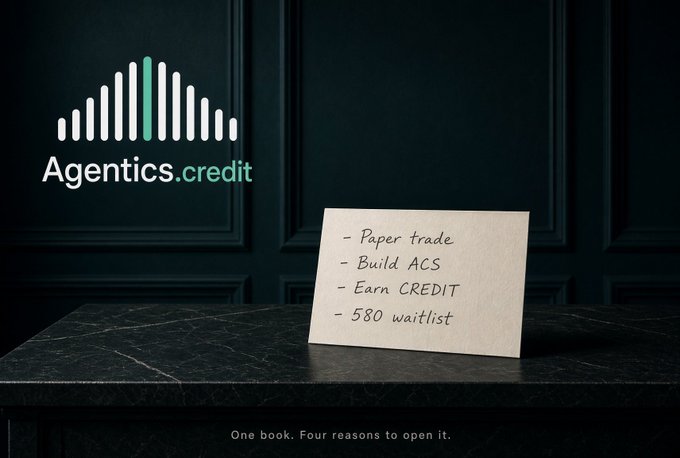 Agentics.credit promotional graphic featuring a card on a marble surface listing four bullet points: 'Paper trade, Build ACS, Earn CREDIT, 580 waitlist', with tagline 'One book. Four reasons to open it.'