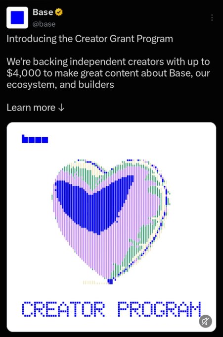 A tweet from Base (@base) announcing the Creator Grant Program, offering up to $4,000 for content creators, featuring pixel art of a heart and the text "CREATOR PROGRAM".