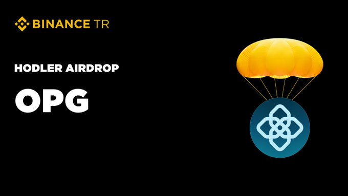 A Binance TR promotional banner announcing a 'HODLER AIRDROP' for the token 'OPG', featuring a 3D yellow parachute graphic on a black background.
