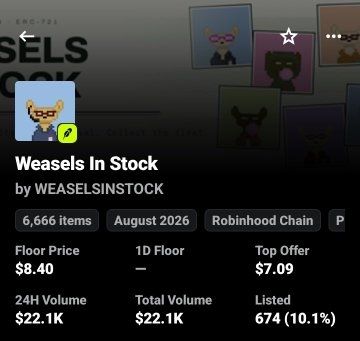 The image shows a Robinhood Chain NFT collection details page for "Weasels In Stock" by WEASELSINSTOCK, displaying 6,666 items with an August 2026 release, floor price of $8.40, top offer of $7.09, and 24-hour volume of $22.1K. The image relates to the post by suggesting it's likely one of two NFT collections being compared, though the specific comparison item isn't visible in this screenshot.
