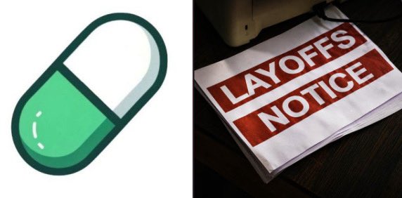A split image showing a green pill icon on the left and a stack of papers with 'LAYOFFS NOTICE' printed on them on the right.