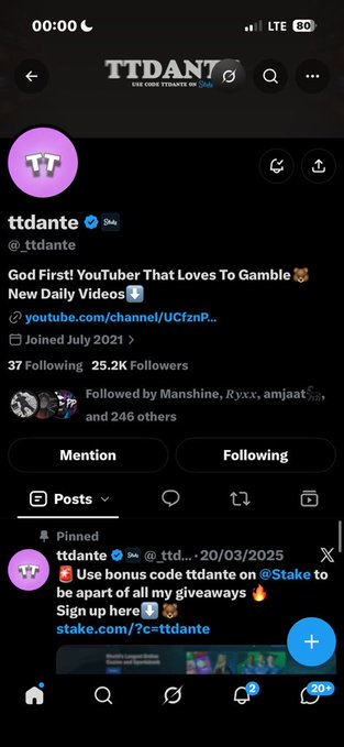 A Twitter/X profile page for 'TTDANTE' (@_ttdante) with the bio 'God First! YouTuber That Loves To Gamble', showing 25.2K followers and a pinned post promoting a 'bonus code ttdante' on Stake.