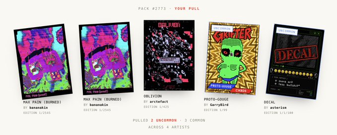 A digital collection page labeled 'PACK #2773 - YOUR PULL' showcasing five NFT-style items: 'MAX PAIN (BURNED)' by bananealin, 'OBLIVION' by artefact, 'PROTO-GOUGE' by GarryBird, and 'DECAL' by artefact.