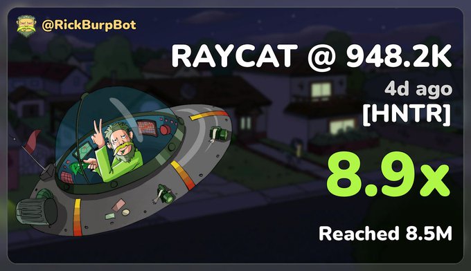 A graphic displays 'RAYCAT @ 948.2K' and '8.9x Reached 8.5M' alongside an illustration of a character in a UFO, with '@RickBurpBot' in the top left corner.