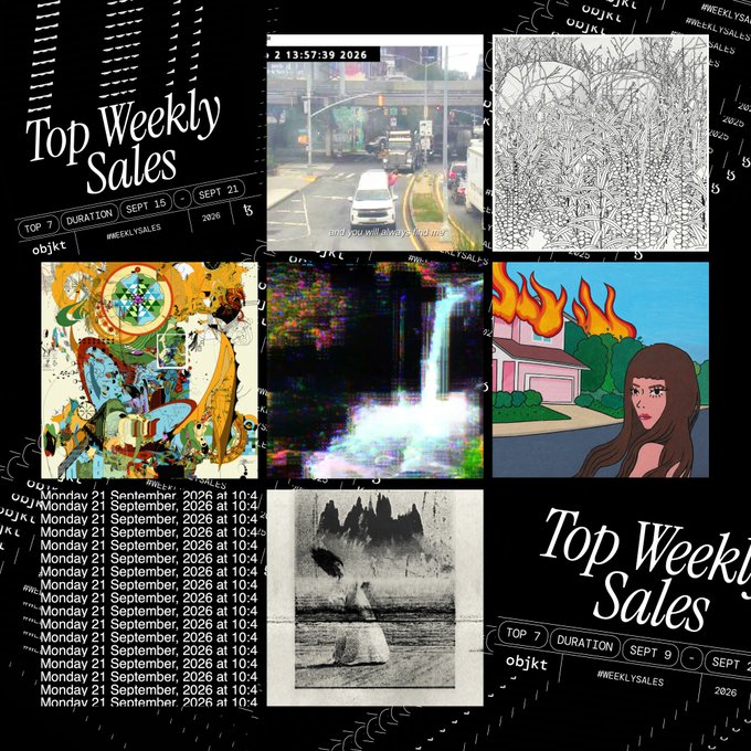 A 'Top Weekly Sales' collage from objkt (#WEEKLYSALES) featuring various digital artworks including glitch art, illustrations of houses on fire, abstract paintings, and photographic works dated September 21, 2026.