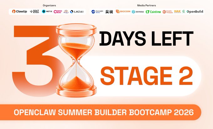 The image shows an hourglass with “3	Description: 3 DAYS LEFT” and “STAGE 2” for the OpenClaw Summer Builder Bootcamp 2026. It visually reinforces the post’s reminder that Stage 2 closes in three days and participants should ship updates, document decisions and integrations, share real use cases, and publish GEO content.