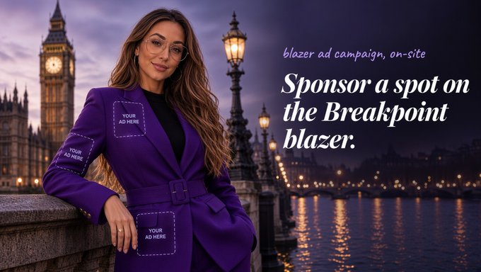 A promotional graphic featuring a woman in a purple blazer standing by the Thames with Big Ben in the background, advertising "Sponsor a spot on the Breakpoint blazer" with placeholder ad zones marked "YOUR AD HERE".