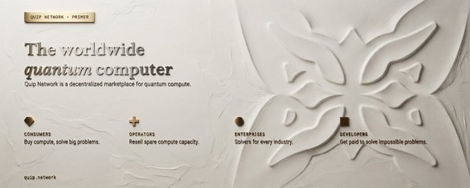 The image is a promotional banner for Quip Network, branded "QUIP NETWORK · PRIMER," featuring the tagline "The worldwide quantum computer" and describing it as "a decentralized marketplace for quantum compute." It illustrates four user categories—Consumers (buy compute, solve big problems), Operators (resell spare compute capacity), Enterprises (solvers for every industry), and Developers (get paid to solve impossible problems)—visually represented through a textured white sculptural emblem, tying into the post's point about quantum computing risks and Quip Network's proactive, decentralized solution.