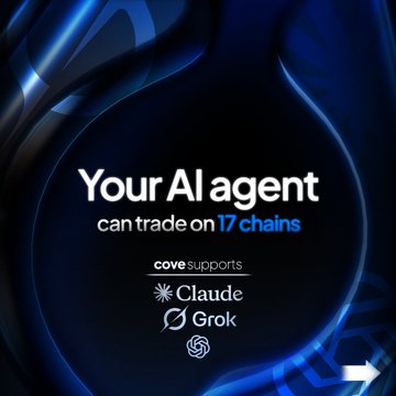 A dark blue promotional graphic with white text reading 'Your AI agent can trade on 17 chains' and noting that cove supports Claude and Grok, shown with their respective logos.
