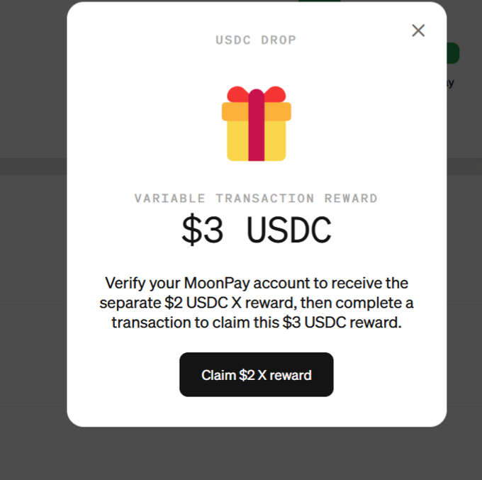 A pop-up modal showing a 'USDC DROP' reward of $3 USDC as a variable transaction reward, with instructions to verify a MoonPay account to claim a $2 USDC X reward.