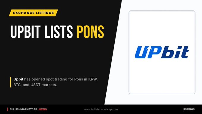 A promotional graphic from BullishMarketCap News announcing 'Upbit Lists PONS,' stating that Upbit has opened spot trading for Pons in KRW, BTC, and USDT markets.