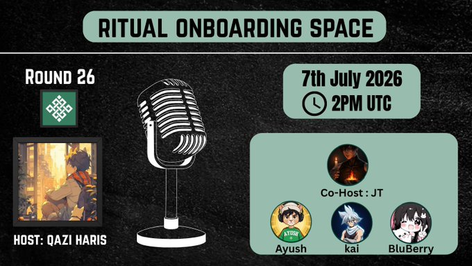 A promotional graphic for a Twitter Space titled 'RITUAL ONBOARDING SPACE' on Round 26, scheduled for 7th July 2026 at 2PM UTC, featuring host QAZI HARIS and co-hosts JT, Ayush, kai, and BluBerry.