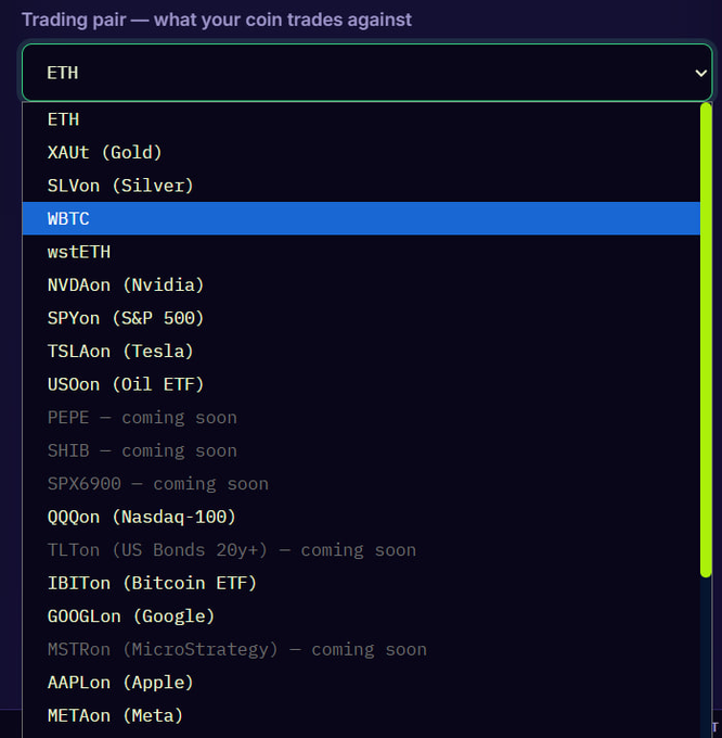 A dropdown menu titled 'Trading pair — what your coin trades against' showing cryptocurrency options including ETH, XAU (Gold), SlVon (Silver), WBTC (highlighted), wstETH, NVDAon (Nvidia), SPYon (S&P 500), TSLon (Tesla), US0on (Oil ETF), IBITon (Bitcoin ETF), GOOGLon (Google), AAPLon (Apple), and METAon (Meta), with several items marked 'coming soon'.