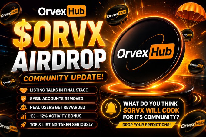 A promotional graphic for 'Orvex Hub' announcing a '$ORVX AIRDROP Community Update!', listing bullet points such as 'Listing Talks in Final Stage', 'Sybil Accounts Removed', and 'Real Users Get Rewarded'.