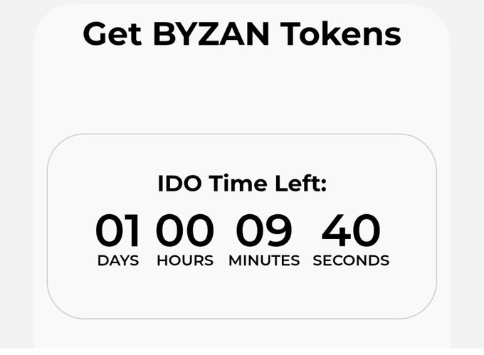 A countdown timer interface for a cryptocurrency IDO showing 'Get BYZAN Tokens' with 01 day, 00 hours, 09 minutes, and 40 seconds remaining.