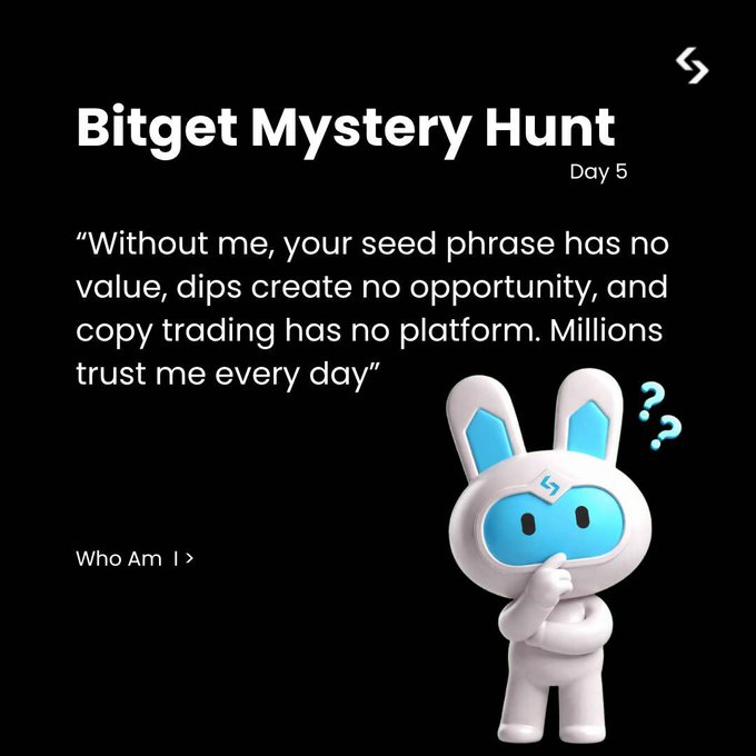 The image features a white bunny character with blue eyes standing against a black background. The bunny appears to be pondering or thinking about something, as indicated by its facial expression. Below the bunny, there's text that reads "Without me, your seed phrase has no value, dips create no opportunity, and copy trading has no platform. Millions trust me every day?". This message seems to be related to a mystery hunt posted on social media or an online platform. The challenge is to solve a riddle or answer a question correctly in order to win exciting rewards.