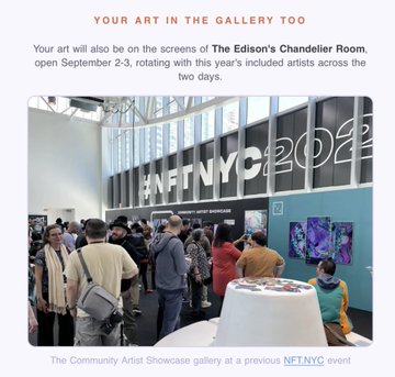 Promotional text reading 'YOUR ART IN THE GALLERY TOO' announces that art will be displayed at 'The Edison's Chandelier Room' starting September 2-3, featuring a photo of a crowded NFT.NYC 2022 Community Artist Showcase gallery.