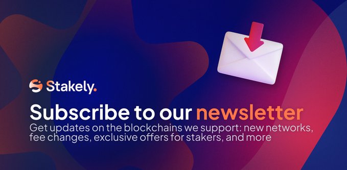 A promotional banner for 'Stakely' features the text 'Subscribe to our newsletter' along with 'Get updates on the blockchains we support: new networks, fee changes, exclusive offers for stakers, and more', accompanied by an envelope icon with a red downward arrow on a dark blue and purple gradient background.