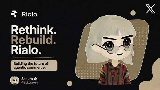 A Rialo promotional graphic reading "Rethink. Rebuild. Rialo. Building the future of agentic commerce" featuring a stylized chibi character with glasses and the X (Twitter) logo.