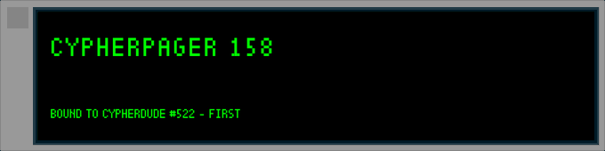 Retro monochrome computer screen displaying green pixelated text reading 'CYPHERPAGER 158' and 'BOUND TO CYPHERDUDE #522 - FIRST'.