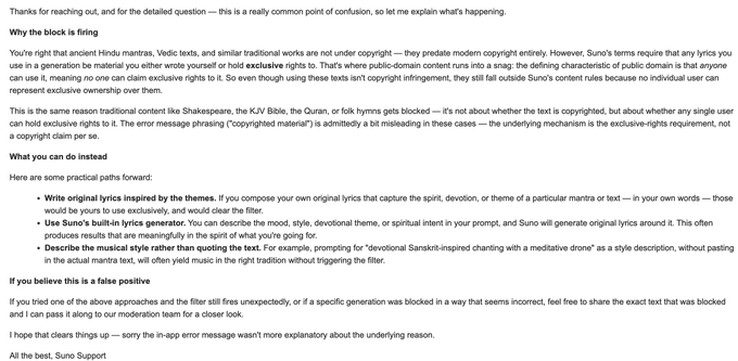A text response from Suno's Support explaining why content featuring public-domain mantras, Vedas, and similar traditional works gets blocked, citing exclusive-rights requirements and suggesting workarounds like writing original lyrics or describing themes and musical style.