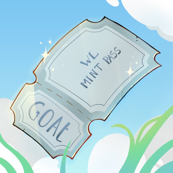 An illustrated open ticket labeled "WE MINT PASS" and "GOAL" floats against a sky background with clouds and grass, symbolizing the upcoming opening of whitelist collaborations. The ticket imagery visually represents the "pass" or access being offered through the upcoming collab drop, as mentioned in the post.