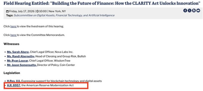 A congressional field hearing notice for the "CLARITY Act" on July 17, 2026, with H.R. 8957 (the American Reserve Modernernization Act) highlighted in red, aligning with claims about a Bitcoin Strategic Reserve discussion on the agenda.