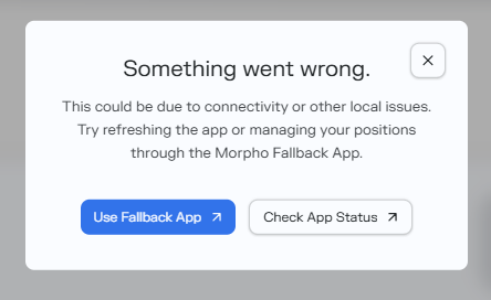 An error modal reading "Something went wrong" appears with a message attributing the issue to connectivity problems and offers buttons to "Use Fallback App" or "Check App Status," illustrating the Morpho frontend outage mentioned in the post.