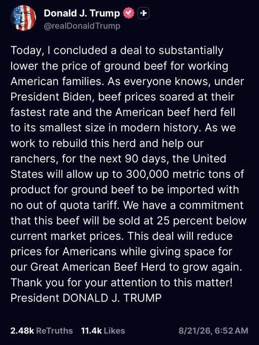 A Truth Social post by Donald J. Trump (@realDonaldTrump) dated 8/21/26 announcing a deal to lower ground beef prices by allowing up to 300,000 metric tons of beef imports tariff-free for 90 days, to be sold 25% below market. The post's mention of the deal reducing prices while letting the "Great American Beef Herd" grow again plays into the "Cow coin coded" suggestion of beef/cattle-market symbolism.