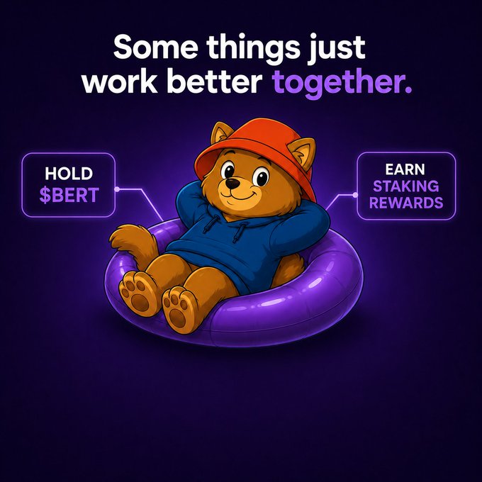 A cartoon bear wearing a red hat relaxes on a purple inflatable ring, surrounded by the tagline "Some things just work better together" and callouts promoting "HOLD $BERT" and "EARN STAKING REWARDS." The image visually ties the meme's red-hat bear mascot to the concept of staking $BERT tokens, mirroring the post's message about putting BERT to work across staking pools.