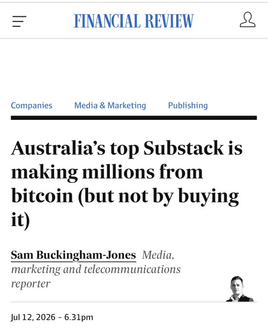 A screenshot of an Australian Financial Review article headlined "Australia's top Substack is making millions from bitcoin (but not by buying it)" by Sam Buckingham-Jones, published July 12, 2026, under the Companies, Media & Marketing, and Publishing sections. The article relates to the post by featuring Checkmate's Bitcoin-focused media company coverage in a major financial publication, highlighting his success in building a profitable Substack around Bitcoin content rather than cryptocurrency trading.