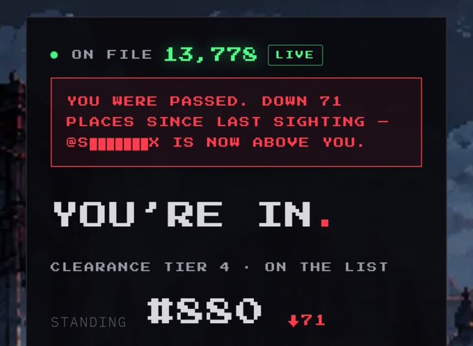 A retro-style digital screen displays "ON FILE 13,778 LIVE" and announces "YOU'RE IN. CLEARANCE TIER 4 - ON THE LIST" with a standing of "#880" and a red arrow showing the user dropped 71 places. The image confirms the poster's rank of #880 out of approximately 13,778 applicants in what appears to be a competitive application or clearance process.