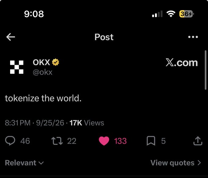 A screenshot of an X (formerly Twitter) post from OKX (@okx) reading "tokenize the world." with 17K views and 133 likes.