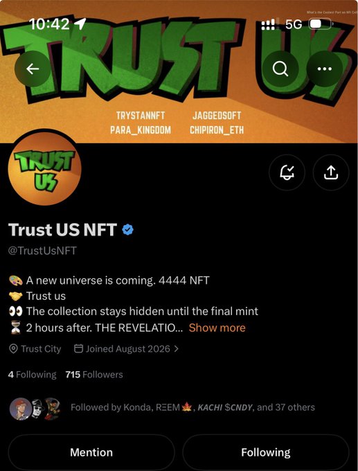 X (Twitter) profile page for 'Trust US NFT' (@TrustUsNFT) with a verified blue check, showing 715 followers and the description 'A new universe is coming. 4444 NFT.'