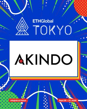 An event poster for ETHGlobal Tokyo featuring 'AKINDO' prominently displayed with dates April 23-25, 2026.