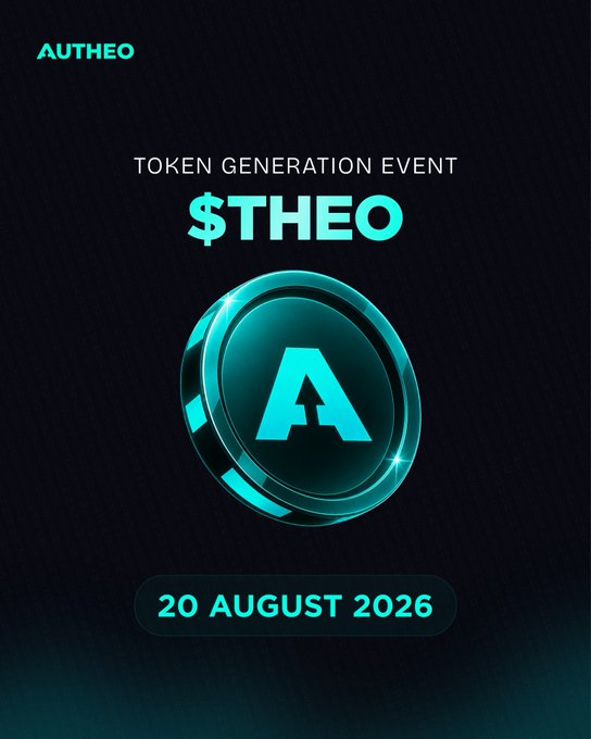 A promotional graphic for 'AUTHEO' Token Generation Event for '$THEO', featuring a glowing teal coin with an 'A' logo and a date of '20 AUGUST 2026' on a dark background.