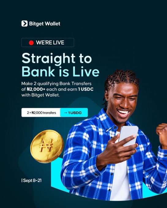 An advertisement for Bitget Wallet features a smiling man holding a phone, promoting a 'Straight to Bank is Live' promotion where 2 qualifying transfers of ₦2,000+ earn 1 USDC, running from September 8-21.