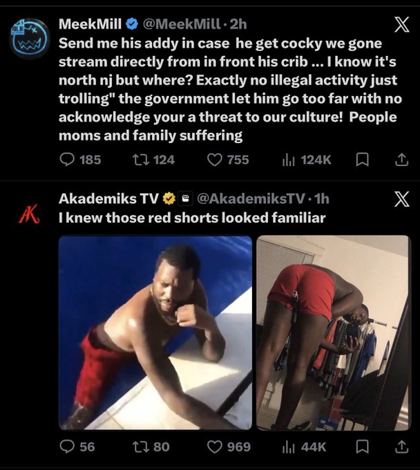 Two social media posts on X; the top is from MeekMill asking for someone's address for 'trolling', and the bottom is from AkademiksTV showing a man in red shorts with the caption 'I knew those red shorts looked familiar'.