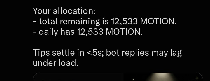 The image displays a MOTION allocation update showing a total remaining and daily allocation of 12,533 MOTION, with a note that tips settle in under 5 seconds but bot replies may lag under load. This visually corresponds to the accompanying post detailing the same allocation figures and tip processing information.