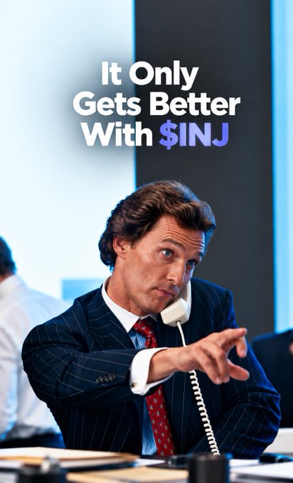 A promotional graphic shows a man in a pinstripe suit looking surprised while holding a phone receiver, with the text 'It Only Gets Better With $INJ' displayed above him.