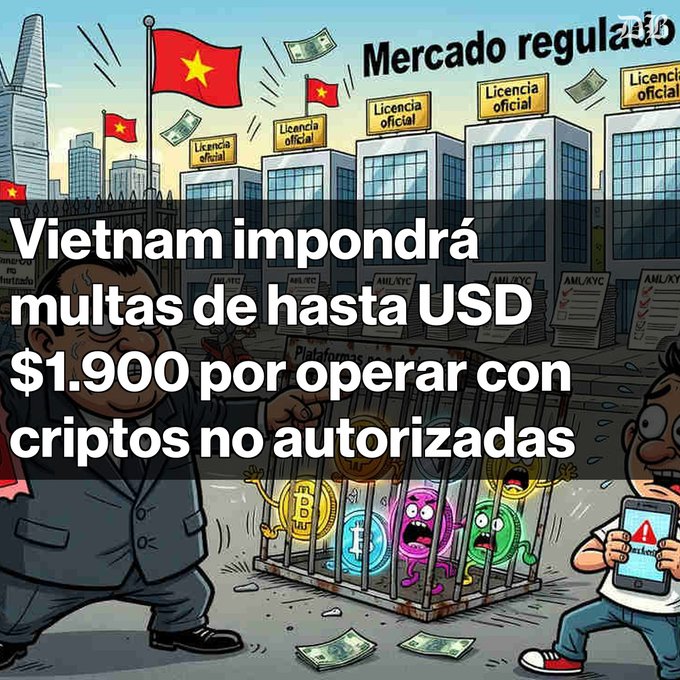A cartoon illustration about Vietnam's crypto regulation with Spanish text reading 'Vietnam impondrá multas de hasta USD $1.900 por operar con criptos no autorizadas' and 'Mercado regulado', showing Vietnamese flags and official license signs above buildings.