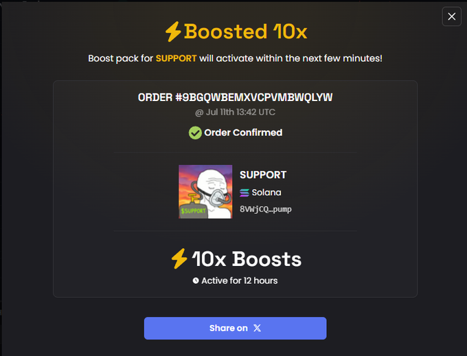 The image shows an order confirmation for a "Boosted 10x" pack purchased for the token SUPPORT on the Solana network (8Vv...pump), order #8BGQWBEMXVCPVMBWQLYW confirmed on Jul 11th at 13:42 UTC, with the 10x Boosts active for 12 hours. This directly illustrates the post's "collecting boosts like Pokemon cards" theme, serving as visual proof of another completed DEX boost for the $SUPPORT token.