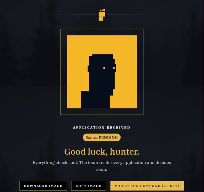 Application confirmation screen showing a pixelated silhouette portrait on yellow background, with 'Status: PENDING', 'Good luck, hunter.', and buttons for 'Download Image', 'Copy Image', and 'Vouch for Someone (2 Left)'.