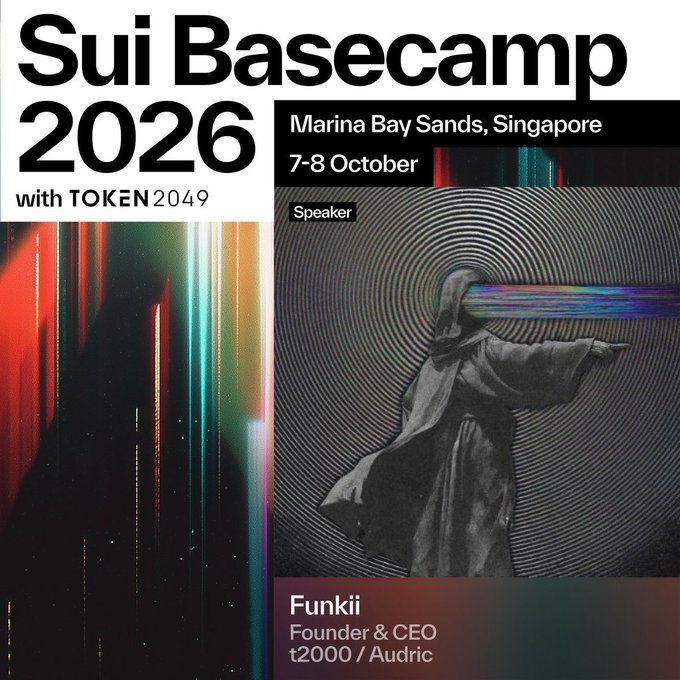 A promotional graphic for 'Sui Basecamp 2026 with TOKEN2049' at Marina Bay Sands, Singapore on 7-8 October, featuring speaker Funkii, Founder & CEO of t2000 / Audric.