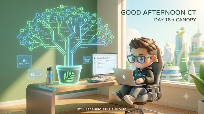 A 3D animated cartoon of a boy with glasses working on a laptop at a desk featuring a holographic tree, with text reading 'GOOD AFTERNOON CT DAY 18 • CANOPY' and 'STILL LEARNING. STILL BUILDING.'