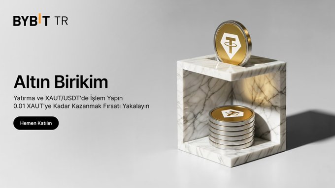 Bybit TR advertisement for 'Altın Birikim' promoting XAUT/USDT gold token trading with a '0.01 XAUT' earning opportunity.